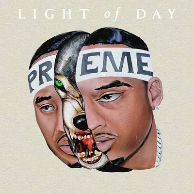 Light Of Day 專輯 Preme