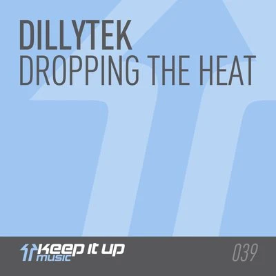 Dropping The Heat 專輯 Dillytek