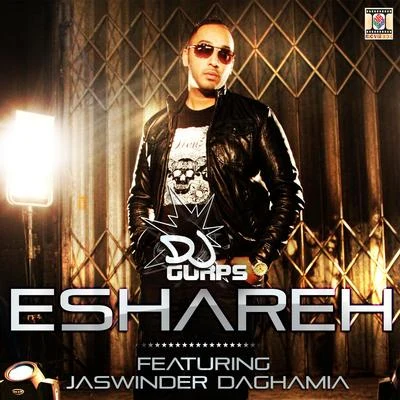 Eshareh 專輯 DJ Gurps/Deep Jandu