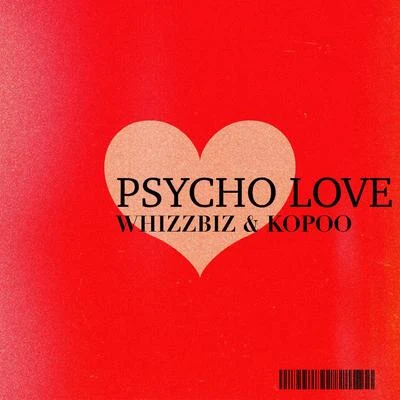 PSYCHO LOVE 專輯 WHIZZBIZ