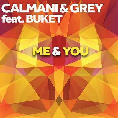 Calmani & Grey Me & You