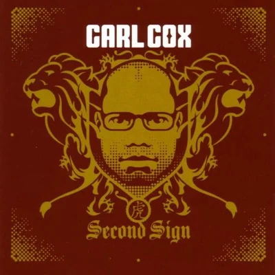 Carl Cox Second Sign