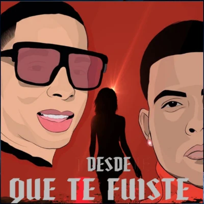 Desde Que Te Fuiste 專輯 Juanka/Brray