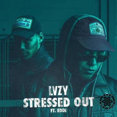 Stressed Out (feat. Eddi) 專輯 Lvzy