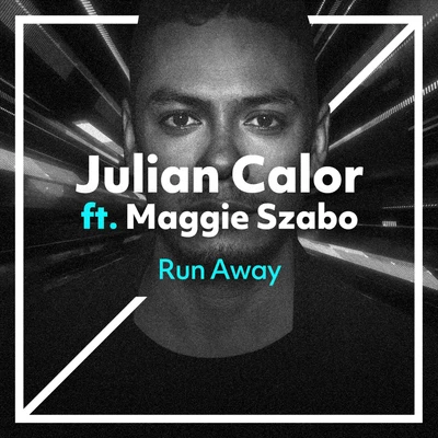 Run Away 專輯 Julian Calor