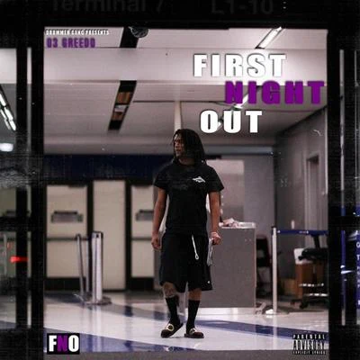 First Night Out 专辑 03 Greedo