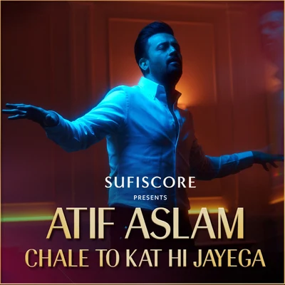 Chale To Kat Hi Jayega 專輯 Atif Aslam