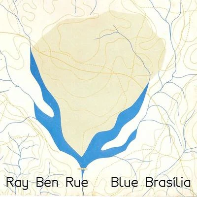 Blue Brasília 专辑 Single Friend/Ray Ben Rue