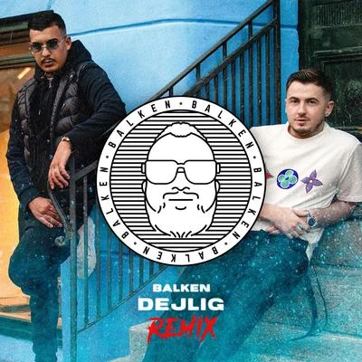 Dejlig (Balken Remix) 專輯 Jimilian