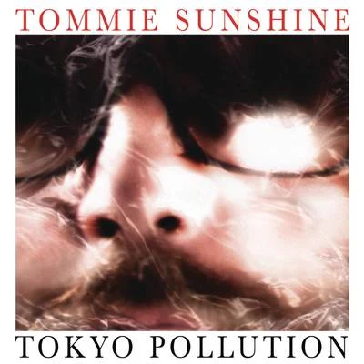 Tokyo Pollution 專輯 Kid Sister/Tommie Sunshine/Disco Fries/Quintino & Blasterjaxx