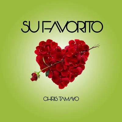 Su Favorito 專輯 Chris Tamayo