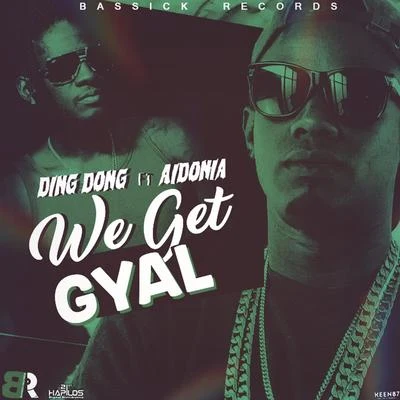 We Get Gyal 专辑 Ding Dong