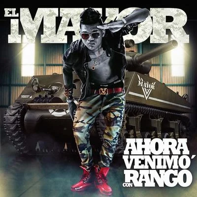 Ahora Venimo Con Rango 專輯 El Mayor Clasico