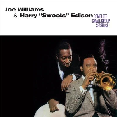 Joe Williams Complete Small-Group Sessions (Bonus Track Version)