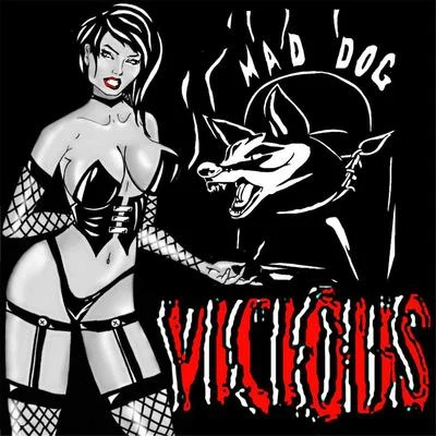 Vicious 專輯 Mad Dog