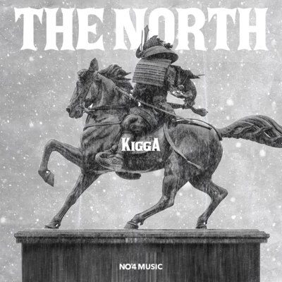 Kigga The North