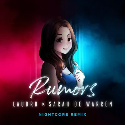 Rumors (Nightcore Remix) 專輯 Kasia Luna/Laudr8