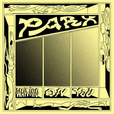 Waiting On You 專輯 Parx