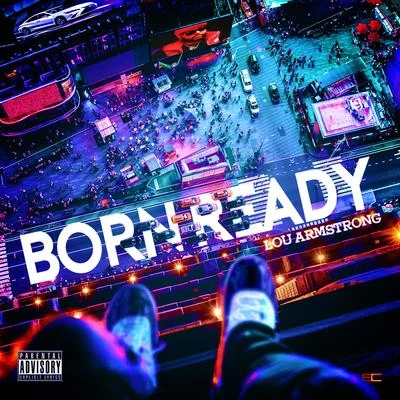 Born Ready 专辑 Lou Armstrong