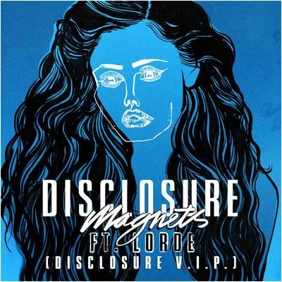 Magnets( Disclosure V.I.P.) 專輯 Disclosure