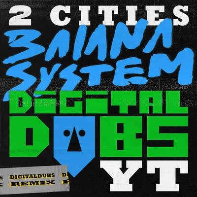 2 Cities (Remix) 專輯 Furmiga Dub/Sônia Guajajara/Baianasystem/DJ Mam/Digitaldubs