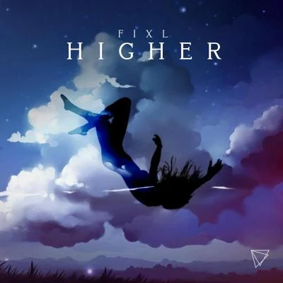 Higher 專輯 FIXL