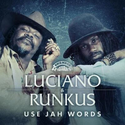 LucianoRebelski Use Jah Words