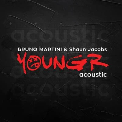 Youngr (Acoustic) 专辑 Shaun Jacobs/Bruno Martini