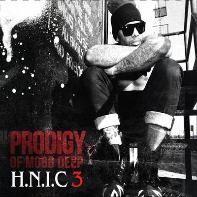 H.N.I.C. 3 (Deluxe) 專輯 Big Noyd/Prodigy/Mobb Deep/Infamous Mobb