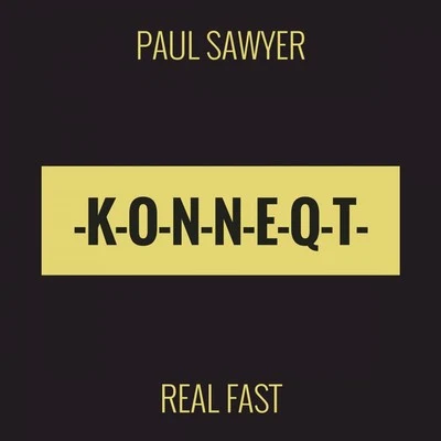 Real Fast 專輯 Paul Sawyer