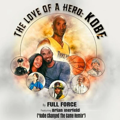 Sharon SoniaToo TytFull Force Love of a Hero (Kobe Changed The Game Remix)