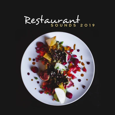 Restaurant Sounds 2019 – Smooth Jazz for Coffee, Restaurant, Deep Relaxation, Classical Jazz Sounds, Jazz Music Ambient 專輯 Groove Chill Out Players/Electro Lounge All Stars/Ibiza Chillout Unlimited