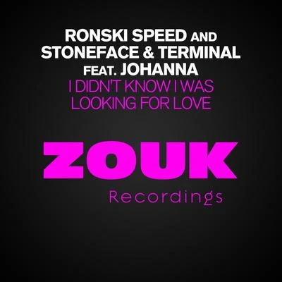 I Didnt Know I Was Looking For Love 專輯 Ronski Speed/DJ T.H.