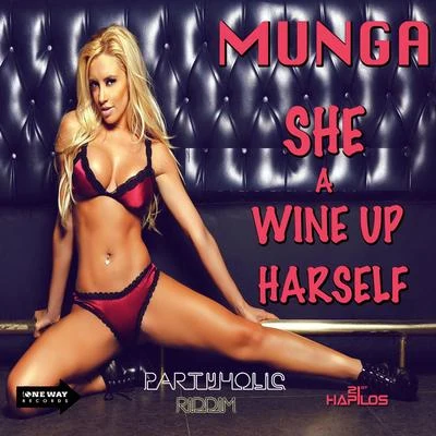 MungaGage She a Wine up Harself - Single