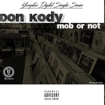 Mob or Not 专辑 STATIK LNK/Don Kody