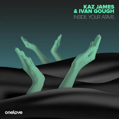 Inside Your Arms (Extended Mix) 专辑 Kaz James