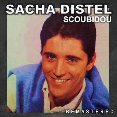 Sacha Distel Scoubidou (Remastered)