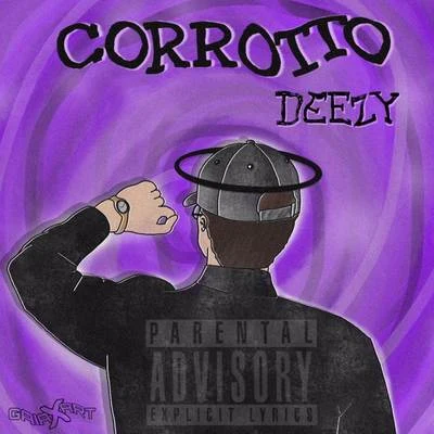 Corrotto 专辑 Deezy/Putzgrilla