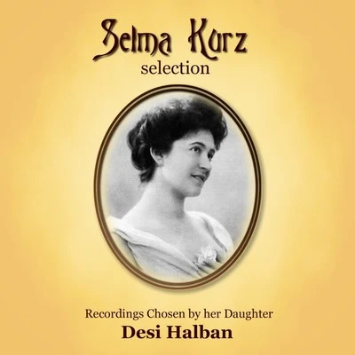 Selma Kurz Selection 专辑 Clarence Raybould/Selma Kurz