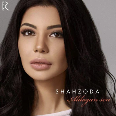 Aldagan Sen 專輯 Shahzoda/Shohruhxon/bojalar/Munisa Rizayeva