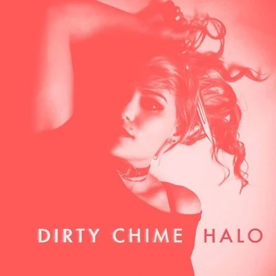 Halo 专辑 Skela/Dirty Chime