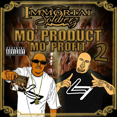 Immortal SoldierzLuni Mofo Mo Product Mo Profit 2