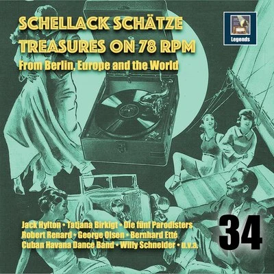 Schellack Schätze: Treasures on 78 RPM from Berlin, Europe & the World, Vol. 34 專輯 Einar Groth and His Orchestra