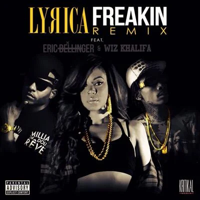 Freakin (Remix) (feat. Wiz Khalifa & Eric Bellinger) - Single 專輯 Lyrica Anderson