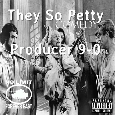 They So Petty Comedy 專輯 DJ Spin$/Miss Jeanne/Producer 9-0