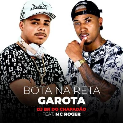 Bota na Reta Garota 專輯 Mc Roger