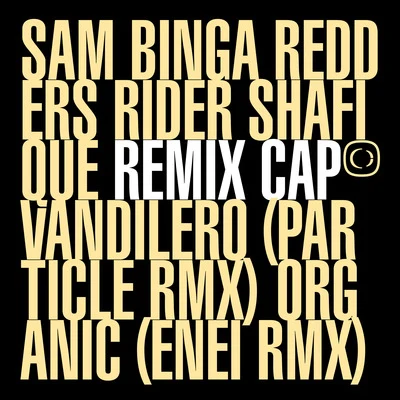 If The Cap Fits: Remixed Part.1 專輯 Sam Binga/Addison Groove/Mouse on Mars/Machine Drum/Kodiak