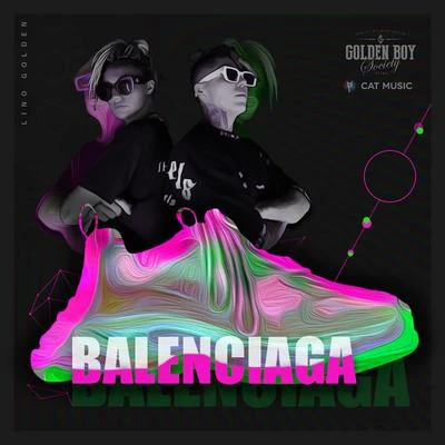 Balenciaga 專輯 Cristi Munteanu/Lino Golden/Vlad Munteanu