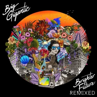 Brighter Future Remixed 专辑 Big Gigantic