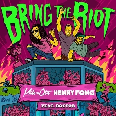 Bring The Riot 专辑 Milo & Otis